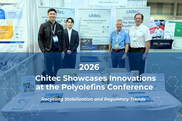 Chitec Showcases Innovations at the 2026 Polyolefins Conference (USA)