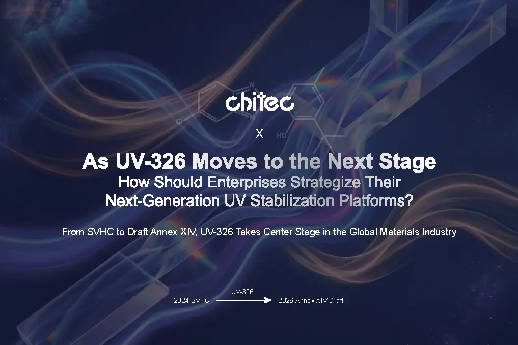 The Post-UV-326 Era: How to Strategize Your Next-Gen UV Platforms